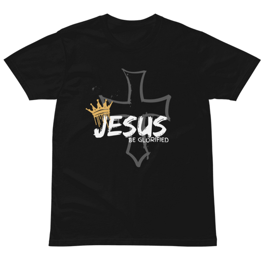 Jesus Be Glorified T-shirt