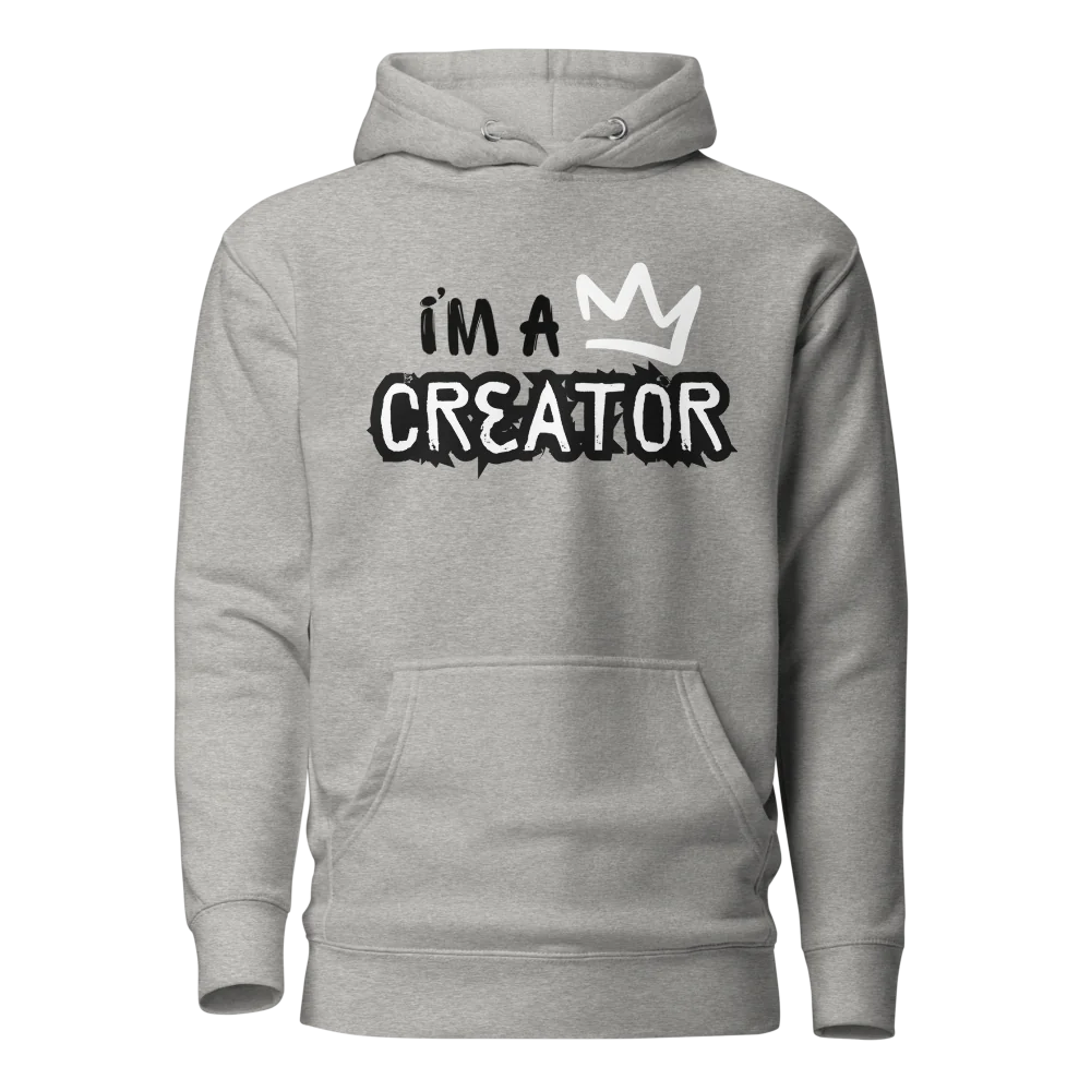 I Am a Creator Hoodie