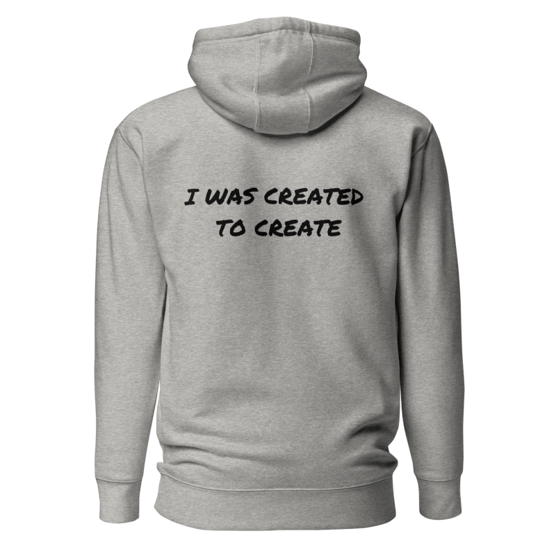 I Am a Creator Hoodie